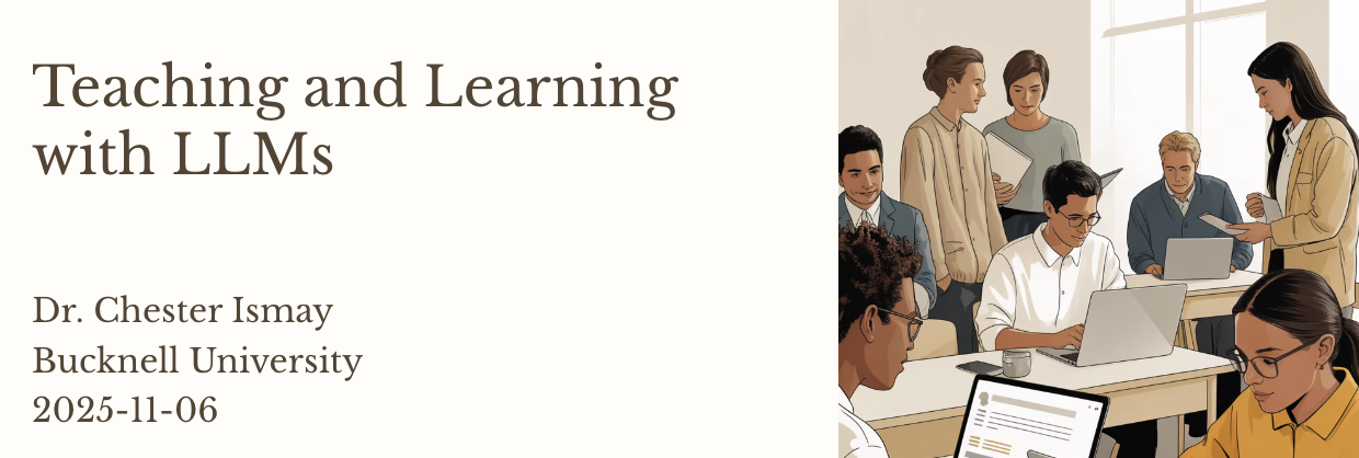 Teaching and Learning with LLMs